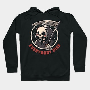 Spoiler Alert Skull Grim Reaper Hoodie